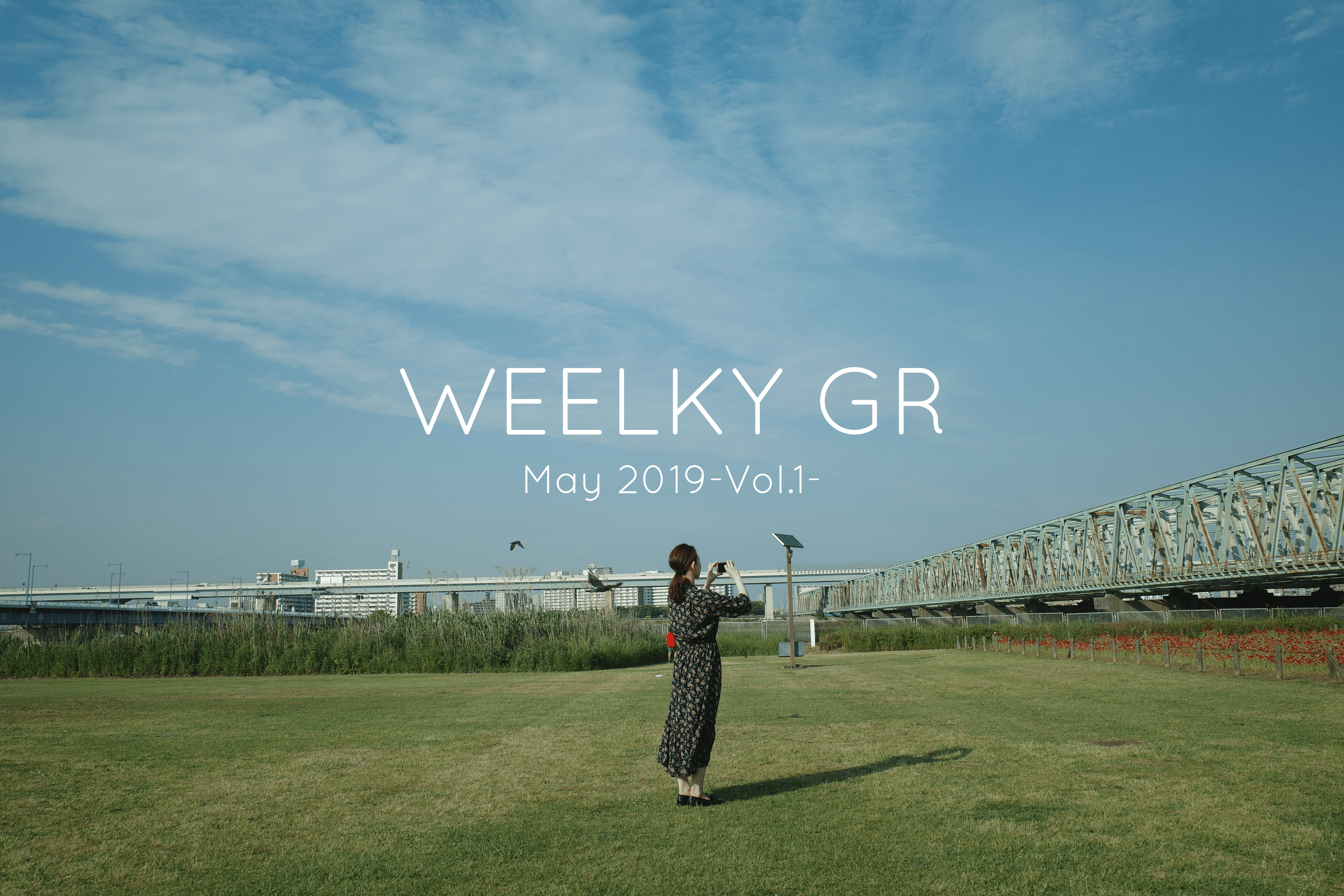 WEEKLY GR｜May 2019-Vol.1-